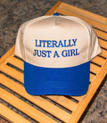Literally Just A Girl Hat