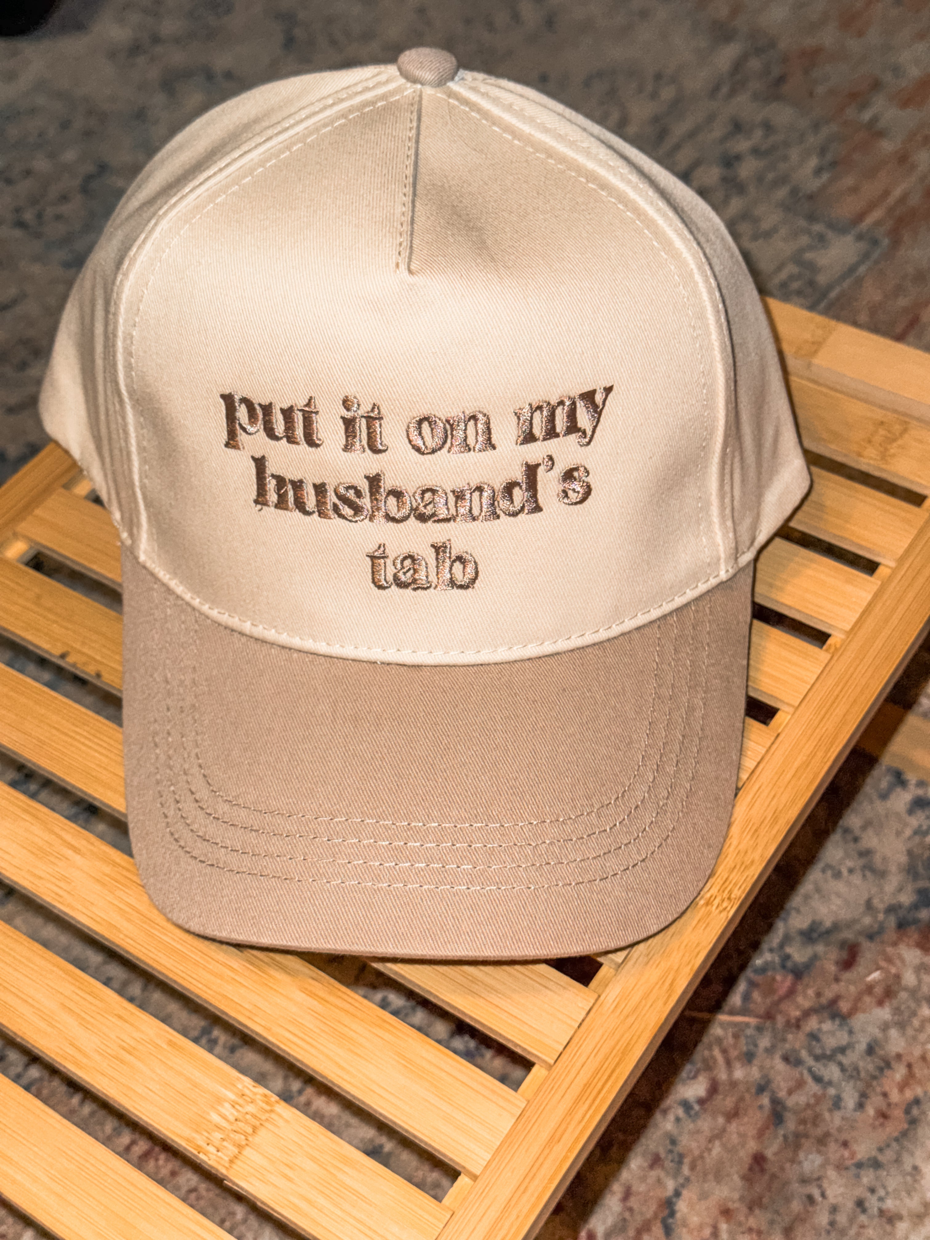 Put it On My Husbands Tab Hat